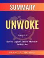 Summary of Unwoke by Ted Cruz:How to Defeat Cultural Marxism in America