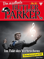Im Takt des Verbrechens: Der exzellente Butler Parker 92 – Kriminalroman