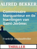 Commissaire Marquanteur en de huurlingen van Saint-Jérôme: Frankrijk misdaadthriller
