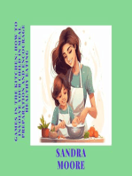 Games in the Kitchen: How to Involve Your Child in Meal Preparation and Encourage Healthy Eating: "Childhood's Culinary Adventure: A Series of Healthy Eating Guides", #2