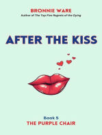 After the Kiss: The Purple Chair, #5