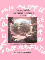 Factory of the Universe: Resource Crisis: Invisible Pink Spacetime, #0