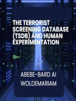 The Terrorist Screening Database (TSDB) and Human Experimentation: 1A