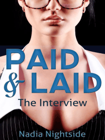 Paid & Laid: The Interview by Nadia Nightside (Ebook) - Read free ...