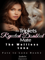The Triplets' Rejected Disabled Mate: The Wolfless Luna