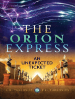 The Orion Express: The Unexpected Ticket