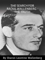 The Search for Raoul Wallenberg - the Truth