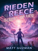 Rieden Reece and the Scroll of Life: Mystery, Adventure and a Thirteen-Year-Old Hero's Journey. (Middle Grade Science Fiction and Fantasy. Book 3 of 7 Book Series.)