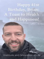 Happy 41st Birthday, Brian