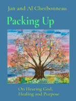 Packing Up: On Hearing God, Healing and Purpose