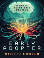 Early Adopter: Early Adopter, #1