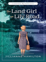 The Land Girl on Lily Road: A Heartwarming WW2 Historical Romance: Homefront Hearts, #3