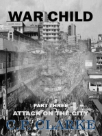 War Child - Attack On The City: War Child, #3