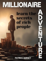 Millionaire Adventure - Learn the Secrets of Rich People