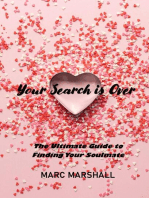 Your Search Is Over: The Ultimate Guide to Finding Your Soulmate