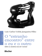 O "estranho encontro" entre o eu e o outro