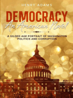 Democracy: A Gilded Age Portrait of Washington Politics and Corruption (Annotated)