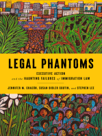 Legal Phantoms: Executive Action and the Haunting Failures of Immigration Law