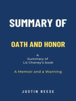 Summary of Oath and Honor by Liz Cheney: A Memoir and a Warning