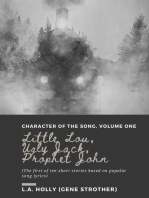 Little Lou, Ugly Jack, Prophet John: Character of the Song, #1