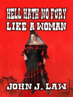 Hell Hath No Fury Like A Woman