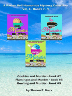 Parker Bell Florida Humorous Cozy Mystery Boxed Set - Vol. 4: Books 7-9: Cookies and Murder, Flamingos and Murder, Bowling and Murder: Parker Bell Humorous Mystery, #4