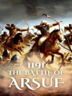 1191: The Battle of Arsuf: Epic Battles of History