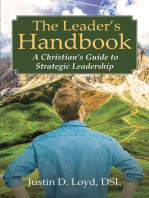 The Leader's Handbook A Christian's Guide to Strategic Leadership