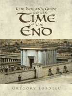 The Berean's Guide to the Time of the End