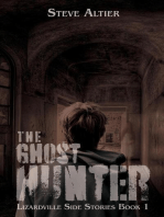 The Ghost Hunter: Lizardville Side Stories, #1