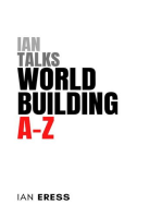 Ian Talks World Building A-Z: World Building, #1