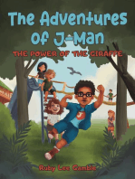 The Adventures of J-Man: The Power of the Giraffe