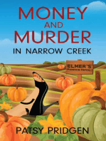Money and Murder in Narrow Creek