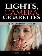 Lights, Camera, Cigarettes