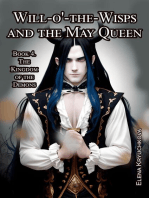 Will-o'-the-Wisps and the May Queen. Book 4. The Kingdom of the Demons