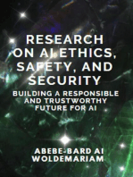 Research on AI Ethics, Safety, and Security: Building a Responsible and Trustworthy Future for AI: 1A, #1