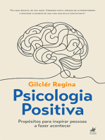 Psicologia Positiva: Propósitos Para Inspirar Pessoas a Fazer Acontecer