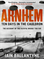 Arnhem: Ten Days in the Cauldron