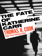 The Fate of Katherine Carr