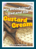 My Best Friend's Dad and the Custard Cream