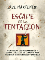 Escape De La Tentación