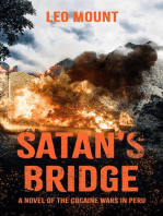 Satan's Bridge- A Novel of the Cocaine Wars in Peru