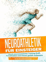 Neuroathletik für Einsteiger: Durch neurozentriertes Training Kraft, Koordination und Fitness gezielt verbessern - inkl. 10-Wochen-Actionplan & Aufwärmprogramm für das Neuroathletiktraining