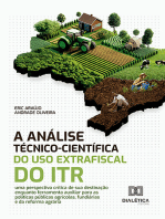 A Análise Técnico-Científica do Uso Extrafiscal do ITR: uma perspectiva crítica de sua destinação enquanto ferramenta auxiliar para as políticas públicas agrícolas, fundiárias e da reforma agrária