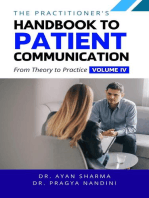 The Practitioners Handbook To Patient Communication From Theory To Practice: The Practitioners Handbook To Patient Communication From Theory To Practice, #4