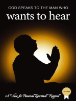 God Speaks to The Man Who Wants to Hear: A voice for personal spiritual revival, #1