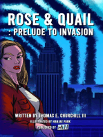 Rose & Quail: Prelude to Invasion