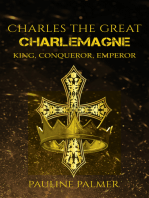Charles The Great - Charlemagne