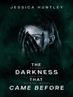 The Darkness That Came Before: The Darkness Series, #3
