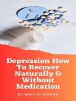 Depression How To Recover Naturally & Without Medication